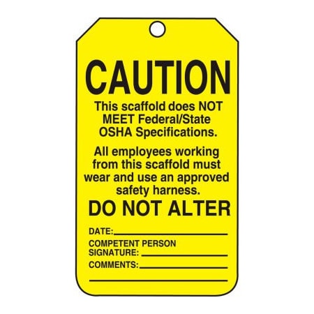 Accuform Accuform Caution This Scaffold Does Not Meet.Tag, RP-Plastic, 25/Pack TSS102PTP